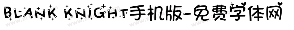 BLANK KNIGHT手机版字体转换